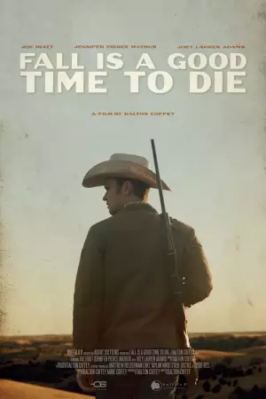 Fall Is a Good Time to Die (2025) poster