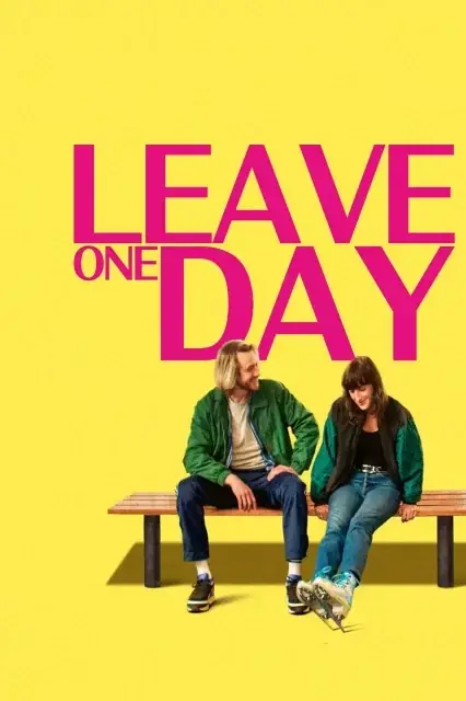 Leave One Day (2025) poster