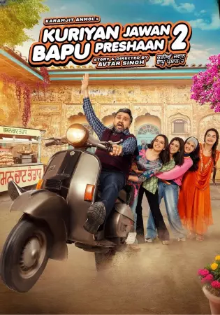 Kuriyan Jawan Baapu Preshaan 2 (2025) poster