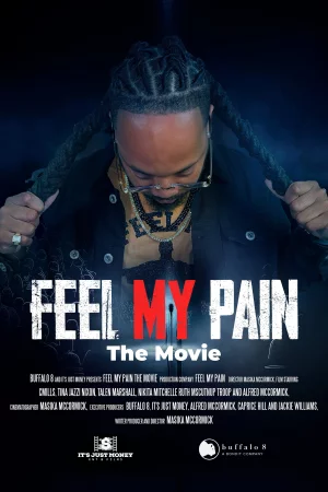 Feel My Pain (2025) poster