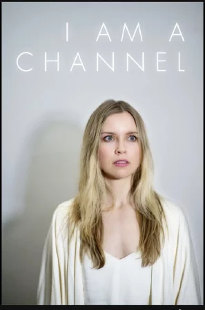 I Am A Channel (2024) poster
