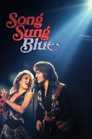 Song Sung Blue (2025) poster