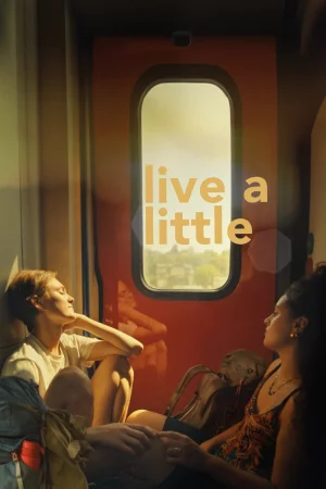 Live a Little (2025) poster