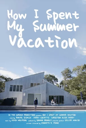 How I Spent My Summer Vacation (2025) poster