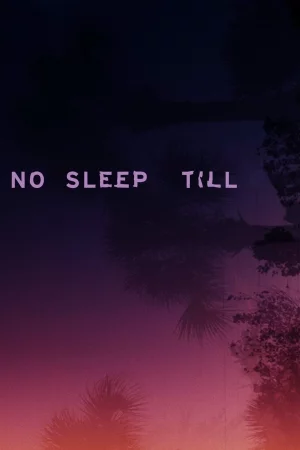 No Sleep Till (2025) poster