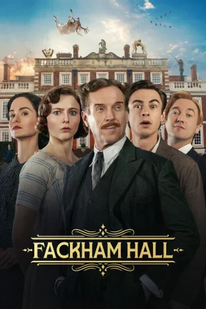 Fackham Hall (2025) poster