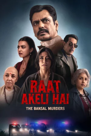 Raat Akeli Hai - The Bansal Murders (2025) poster