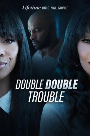 Double Double Trouble (2026) poster
