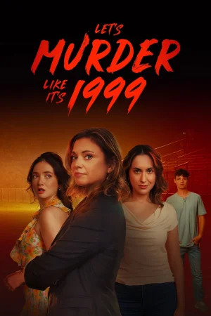 Let's Murder Like It's 1999! (2026) poster