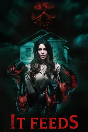 It Feeds (2025) poster