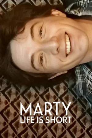 Marty, Life Is Short (2026) poster