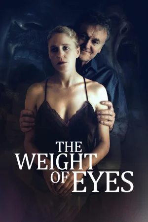 The Weight of Eyes (2026) poster