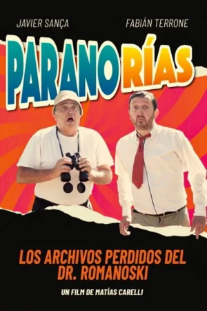 Paranorías: Los Archivos Perdidos Del Dr. Romanoski (2025) poster