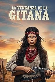 La Venganza De La Gitana La Mujer Del General (2025) poster