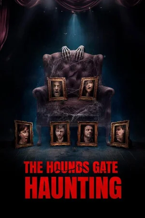 The Hounds Gate Haunting (2025) poster